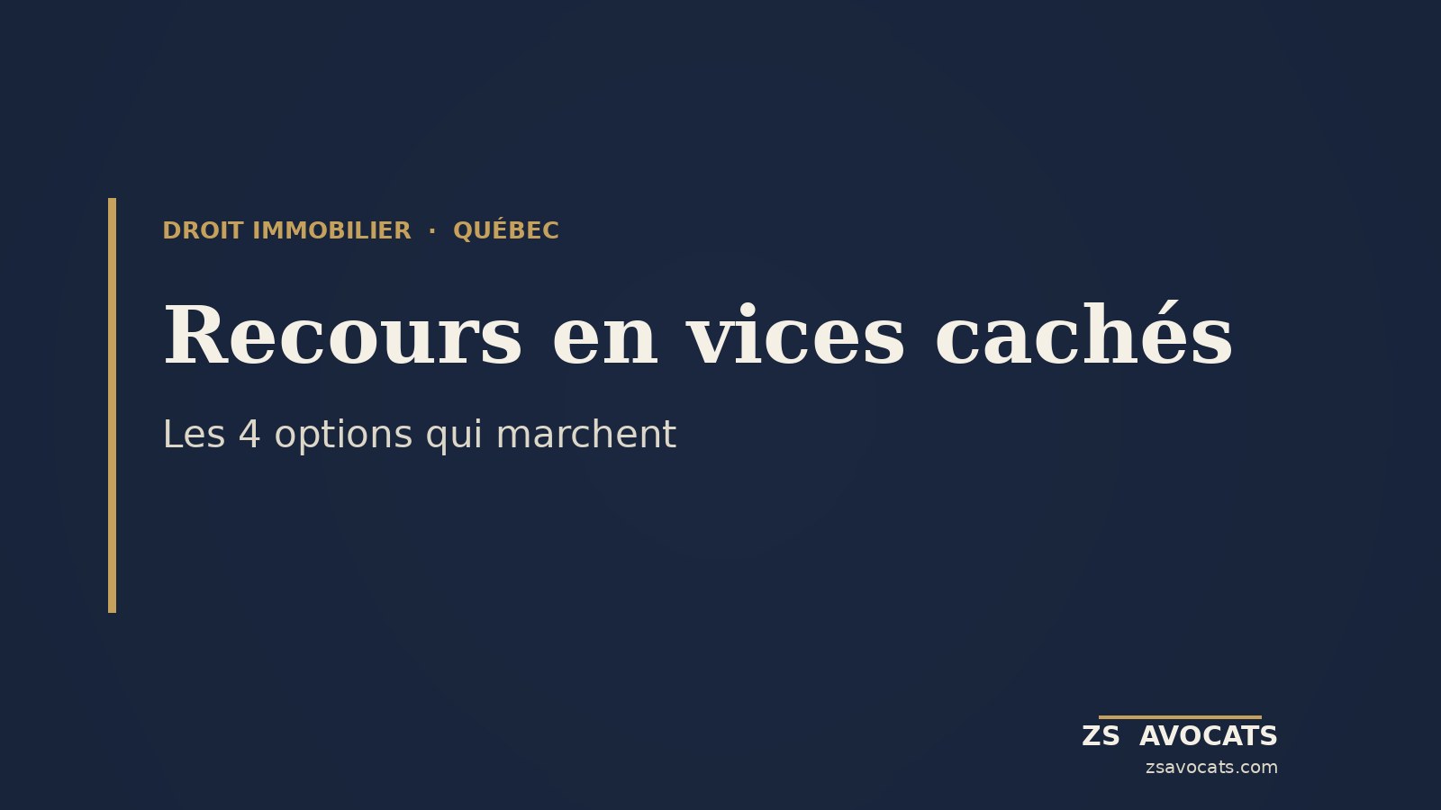 Recours pour vices cachés au Québec : 4 options qui marchent
